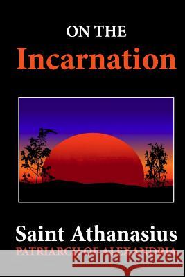 On the Incarnation Jenny Swanson St Athanasius Patriarc 9781480096905