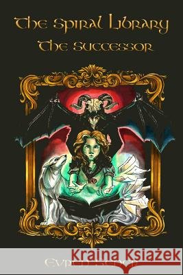 The Spiral Library- The Successor MS Evren Sener Evren Sener Charise Diamond 9781480117914