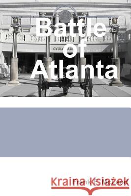 Battle of Atlanta Frank E. McLeod 9781480123311