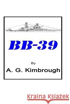 Bb-39 A G Kimbrough 9781480126350 Createspace Independent Publishing Platform