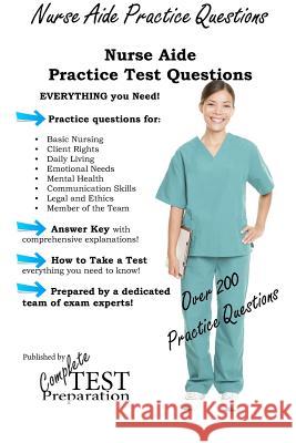 Nurse Aide Practice Questions  9781480127678 Createspace