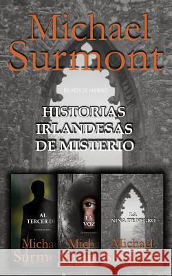 Historias irlandesas de misterio Surmont, Michael 9781480162167 Createspace