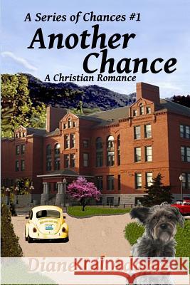 Another Chance: A Christian Romance Diane Adams 9781480166486