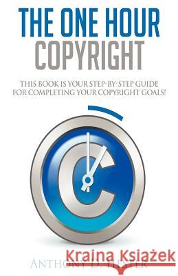 The One Hour Copyright Anthony D. Hester 9781480171039 Createspace