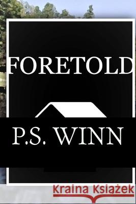 Foretold Rita Buchanan P. S. Winn 9781480180901