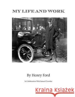 My Life and Work: Views of a world class genius Stewart Sr, David Grant 9781480194700