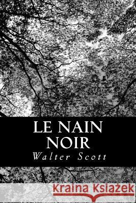 Le nain noir Defauconpret, Auguste-Jean-Baptiste 9781480195622