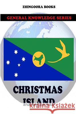 Christmas Island Zhingoora Books 9781480197121