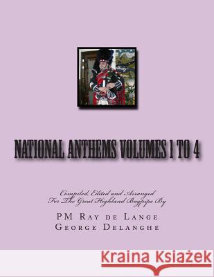 National Anthems Volumes 1 to 4 Pm Ray D George Delanghe 9781480207523 Harper Teen