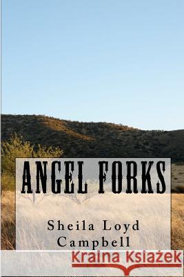 Angel Forks Sheila Loy 9781480210271 Createspace