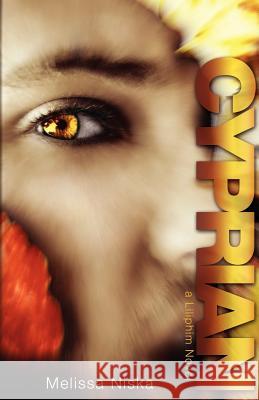 Cyprian: A Liliphim Novel Melissa Niska Thomas Vette Brian Clifton 9781480213548 Createspace