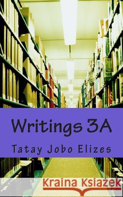 Writings 3A Elizes Pub, Tatay Jobo 9781480219427