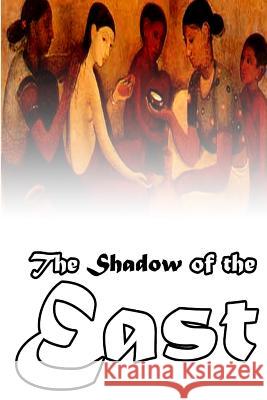 The Shadow Of The East Hull, Edith Maude 9781480229464 Cambridge University Press