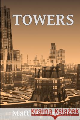 Towers Matthew Bryant 9781480230675