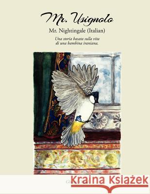 Mr. Nightingale (Italian Edition) Ghazal Omid 9781480233720 Createspace