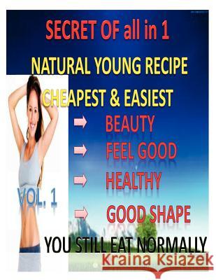 Natural Young Recipe Vol.1: Natural Young Recipe Lewis Jennifer 9781480240490 Createspace