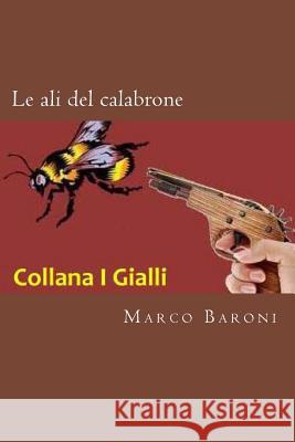 Le ali del calabrone Colli, Fosca 9781480241756