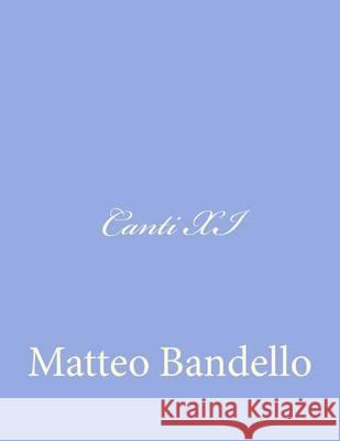 Canti XI Matteo Bandello 9781480244498