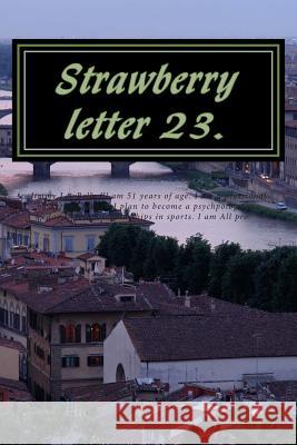 Strawberry Letter 23.: Strawberry milk shakes. Belle LLL, Jimmy Lee 9781480250888 Createspace