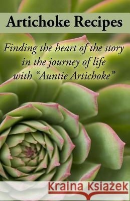 The Artichoke Recipe Book Judy H. Wright 9781480256378