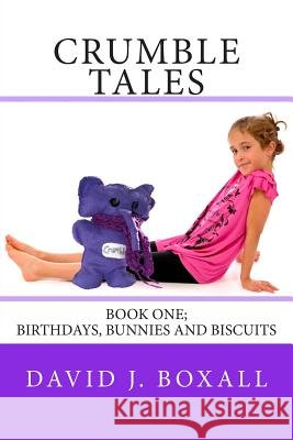 Crumble Tales David J. Boxall 9781480263000