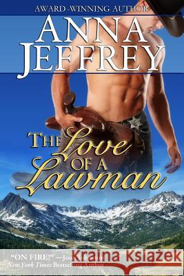 The Love of a Lawman Anna Jeffrey 9781480264069