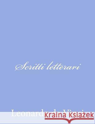 Scritti letterari Da Vinci, Leonardo 9781480279131