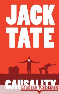 Causality Jack Tate 9781480279551