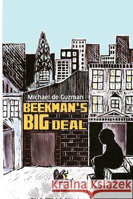 Beekman's Big Deal Michael d 9781480284227 Createspace
