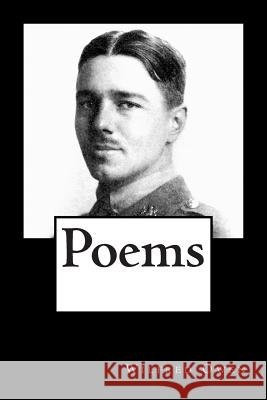 Poems Wilfred Owen Alex Struik 9781480295711 Createspace