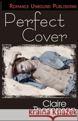 Perfect Cover Claire Thompson 9781480297173