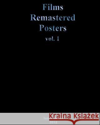 Films Remastered Posters Iacob Adrian 9781480298620