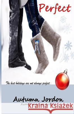 Perfect Autumn Jordon 9781480299405 Createspace