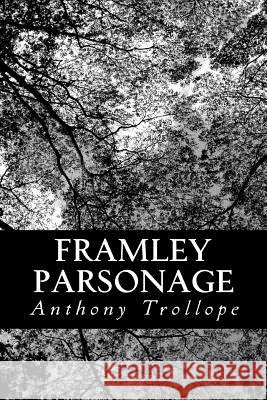 Framley Parsonage Anthony Trollope 9781480299764