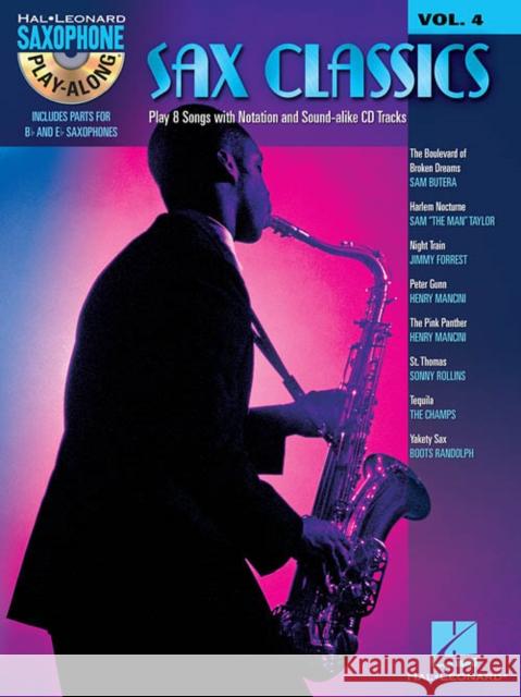 Sax Classics: Saxophone Play-Along Volume 4 Hal Leonard Publishing Corporation 9781480308398 Hal Leonard Corporation