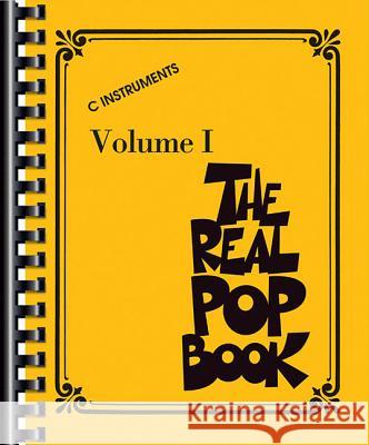 The Real Pop Book - Volume 1: C Instruments Hal Leonard Corp 9781480338159