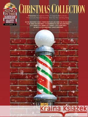 Christmas Collection: Sing in the Barbershop Quartet, Volume 5 [With CD (Audio)] Hal Leonard Publishing Corporation 9781480352346 Hal Leonard Publishing Corporation