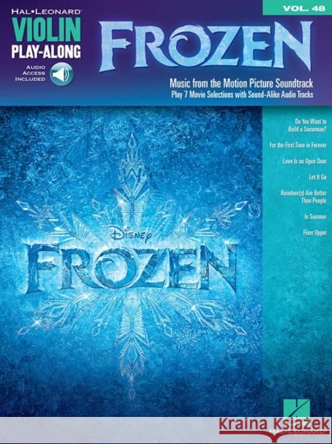 Frozen: Violin Play-Along Volume 48 - Music from the Motion Picture Soundtrack  9781480386433 Hal Leonard Publishing Corporation