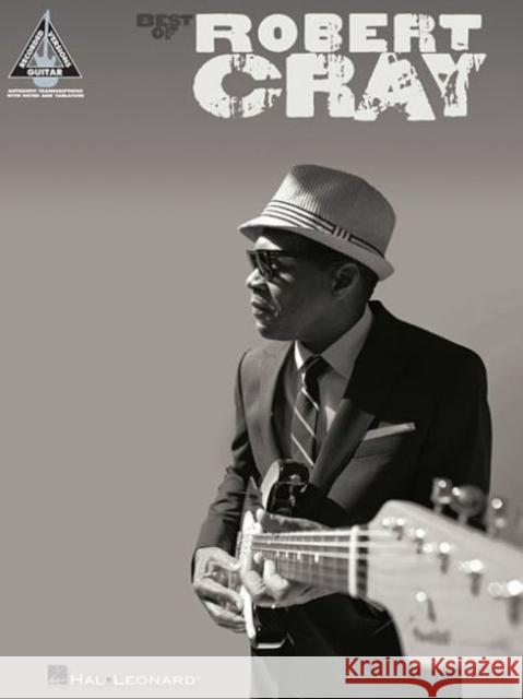 Best of Robert Cray Robert Cray, Addi Booth, Jeff Jacobson, Bill LaFleur, Ron Piccione 9781480387881