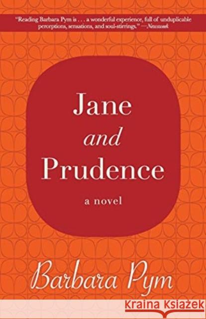 Jane and Prudence Barbara Pym 9781480408067 Open Road Publishing