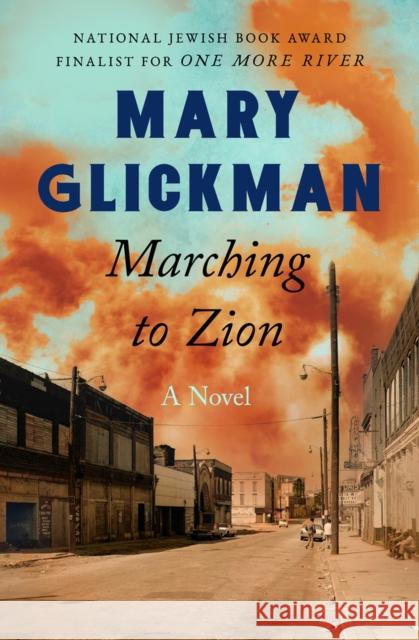 Marching to Zion Mary Glickman 9781480435629