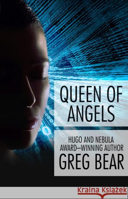 Queen of Angels Greg Bear   9781480444485 Open Road Media Science & Fantasy