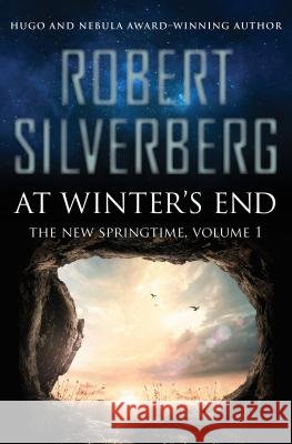 At Winter's End Robert Silverberg 9781480448506