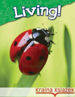 Living! Austen, Elizabeth 9781480745209 Teacher Created Materials