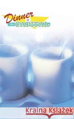 Dinner at the Capital E. J. Lamb 9781480801035 Archway Paperbacks