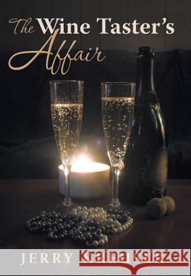 The Wine Taster's Affair Jerry Kreuser 9781480804456 Archway