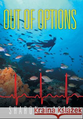 Out of Options Sharon V Agar   9781480804517