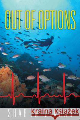 Out of Options Sharon V Agar   9781480804531