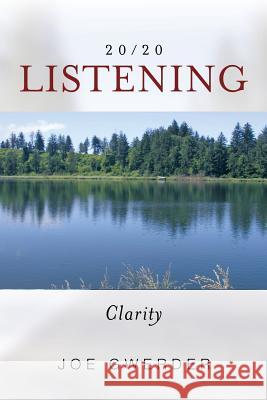 20/20 Listening: Clarity Joe Gwerder 9781480808010