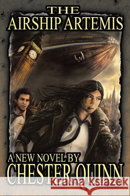 The Airship Artemis Chester Quinn 9781480808676 Archway